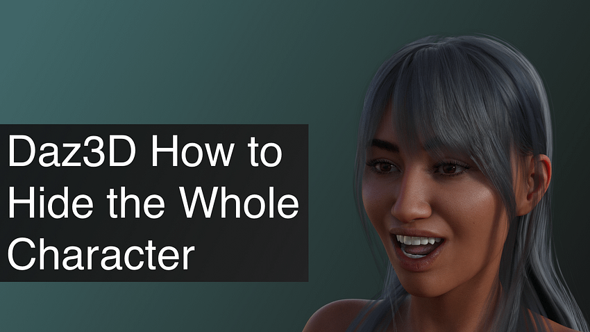Daz3D How to Hide the Whole Character