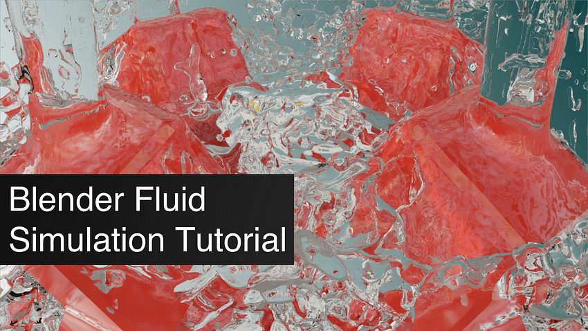 Blender Fluid Simulation Tutorial