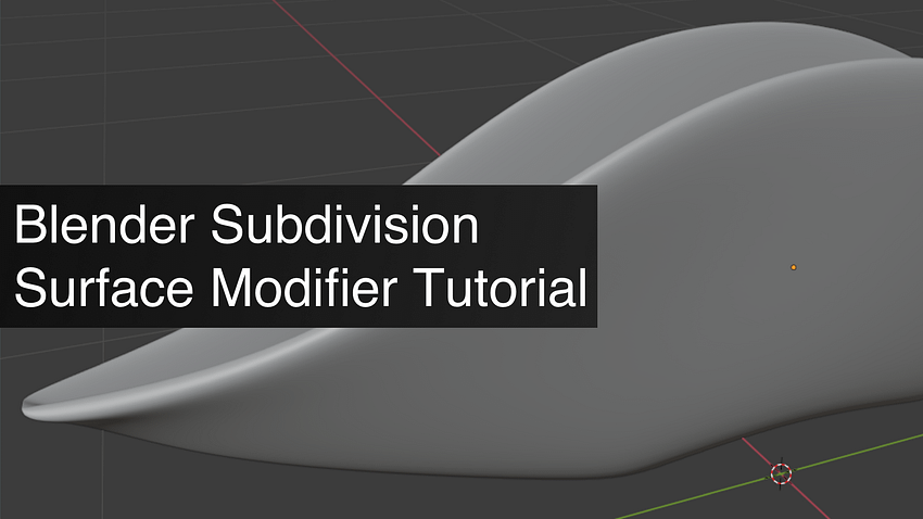 Blender Subdivision Surface Modifier Tutorial
